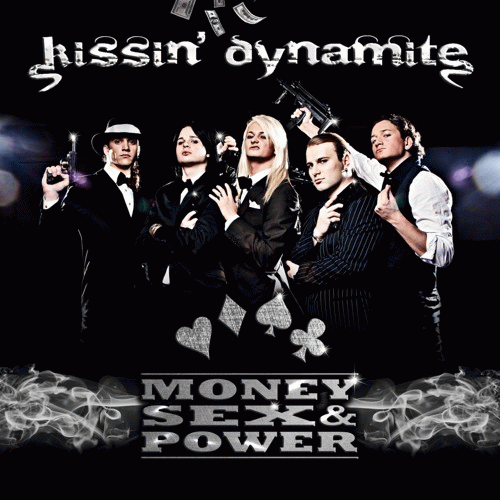 Kissin' Dynamite : Money, Sex and Power (Single)